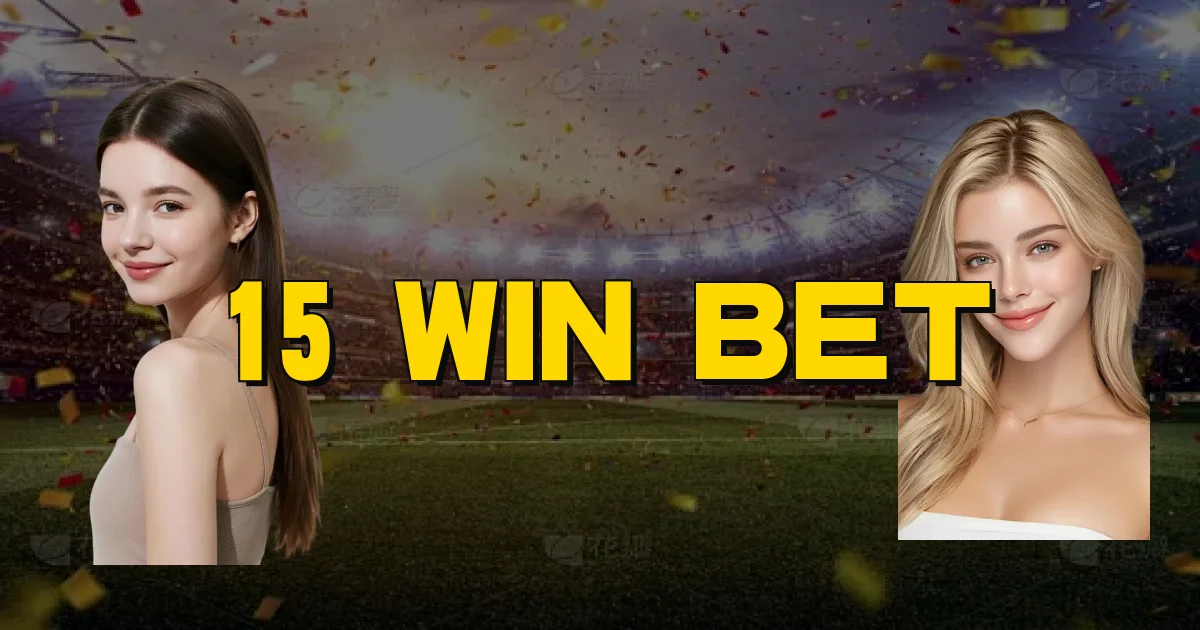 15 Win Bet Oficial