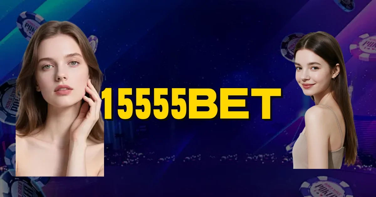 15555Bet Oficial