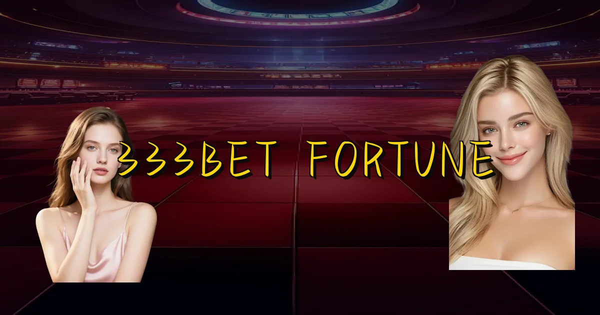 333Bet Fortune Oficial