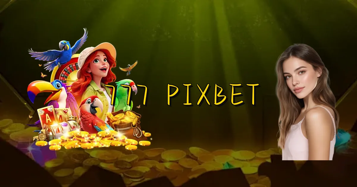 777 Pixbet Oficial