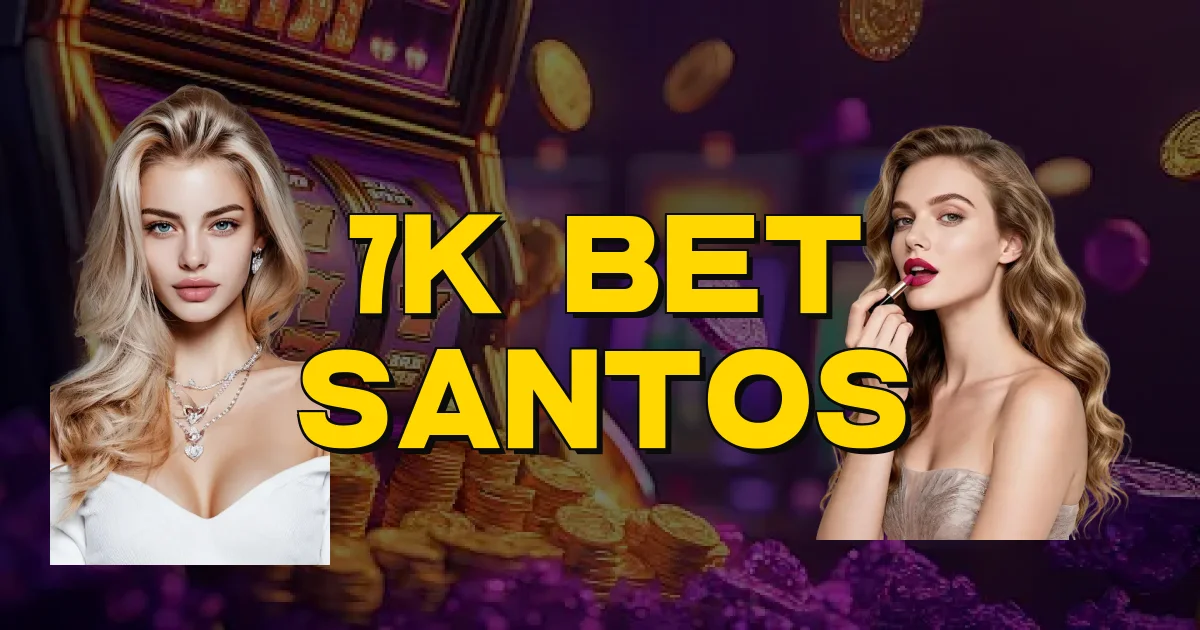 7K Bet Santos Oficial