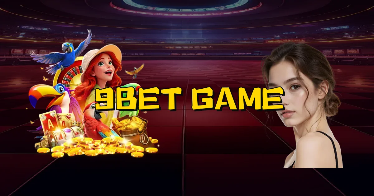 9Bet Game Oficial