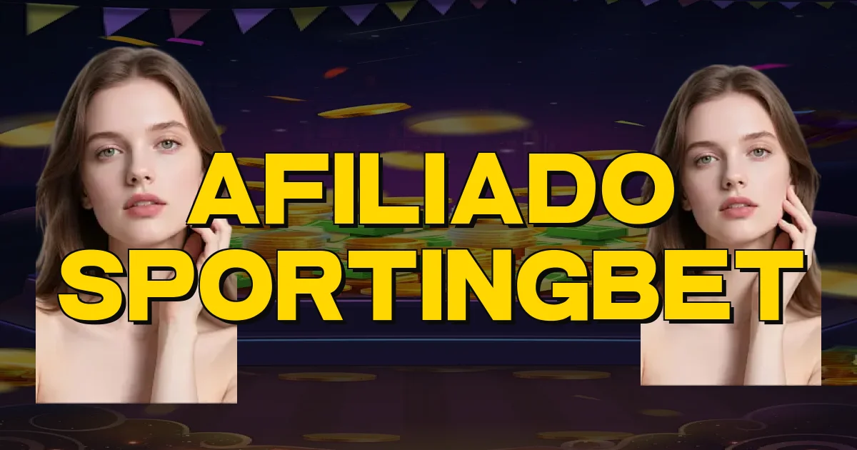 Afiliado Sportingbet Oficial