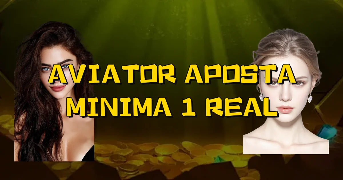 Aviator Aposta Minima 1 Real Oficial
