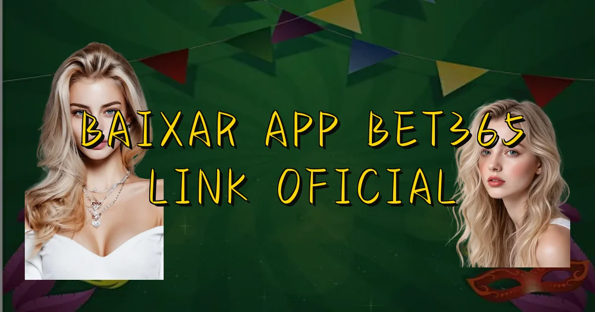 Baixar App Bet365 Link Oficial Oficial