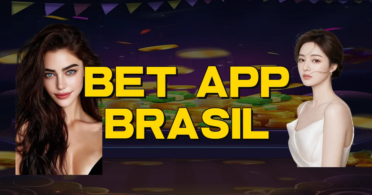 Bet App Brasil Oficial
