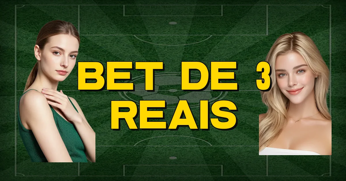 Bet De 3 Reais Oficial