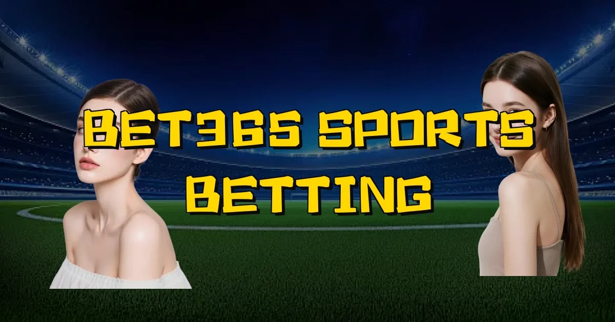 Bet365 Sports Betting Oficial
