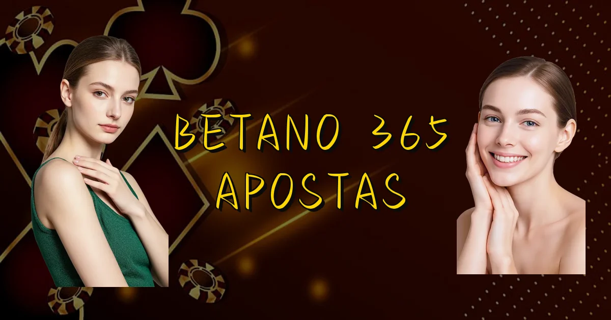 Betano 365 Apostas Oficial