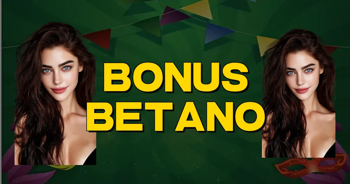 Bonus Betano Oficial