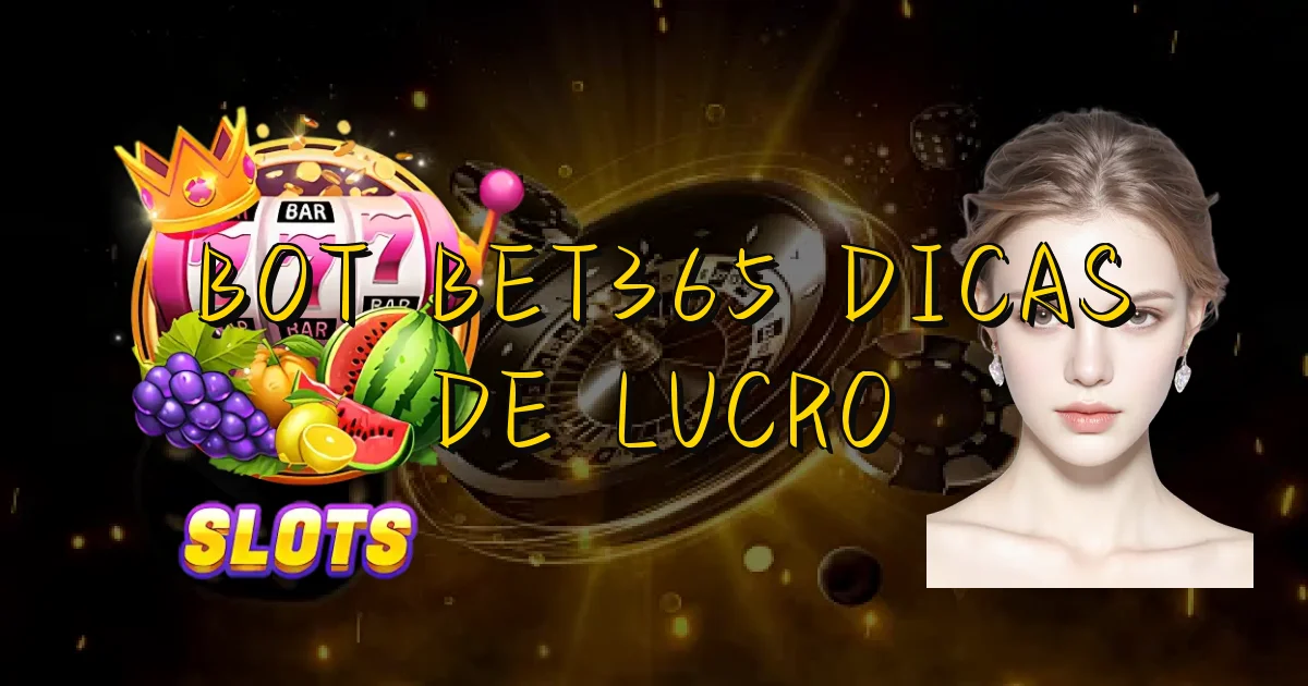 Bot Bet365 Dicas De Lucro Oficial