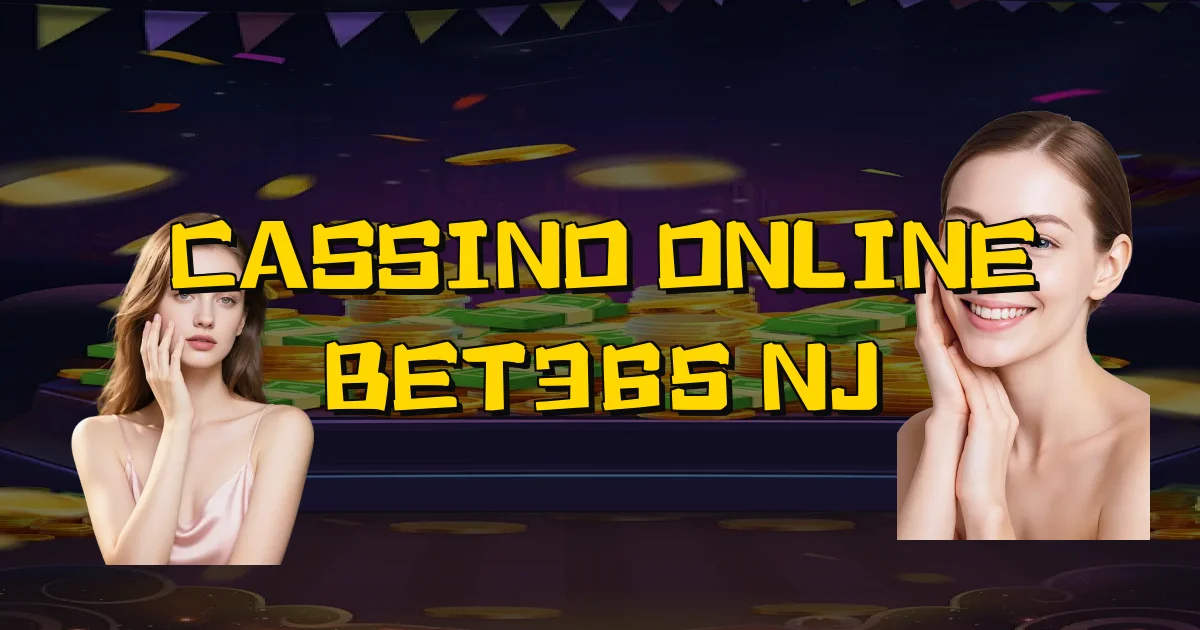 Cassino Online Bet365 Nj Oficial