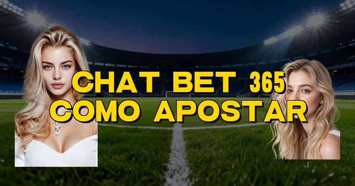 Chat Bet 365 Como Apostar Oficial