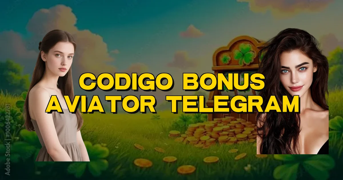Codigo Bonus Aviator Telegram Oficial