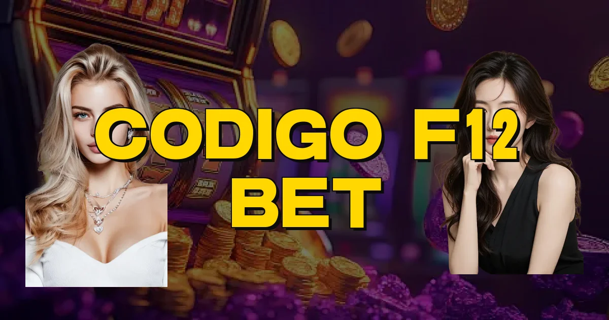 Codigo F12 Bet Oficial