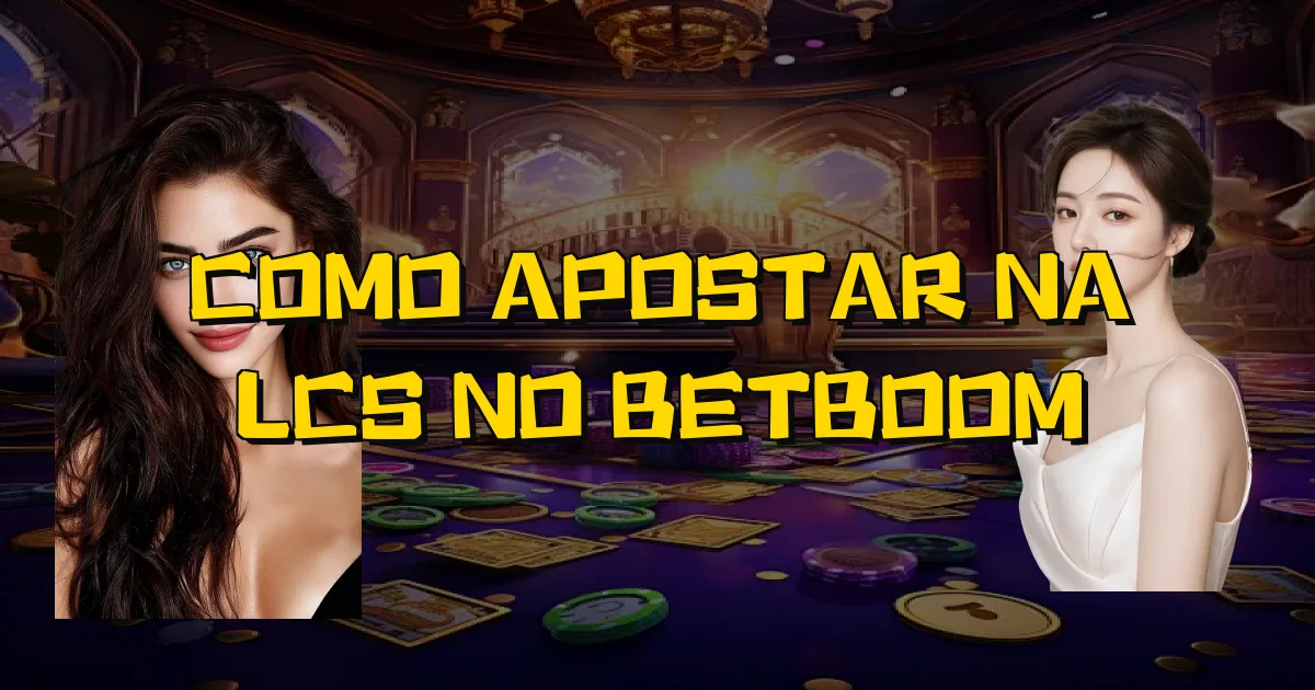Como Apostar Na Lcs No Betboom Oficial