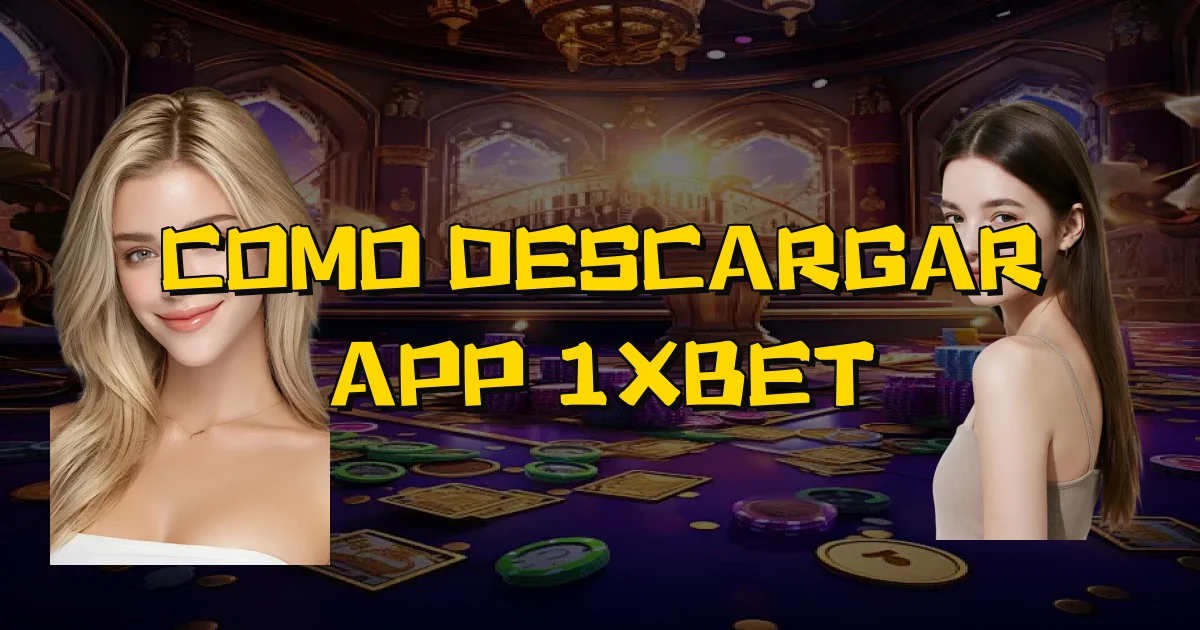 Como Descargar App 1Xbet Oficial