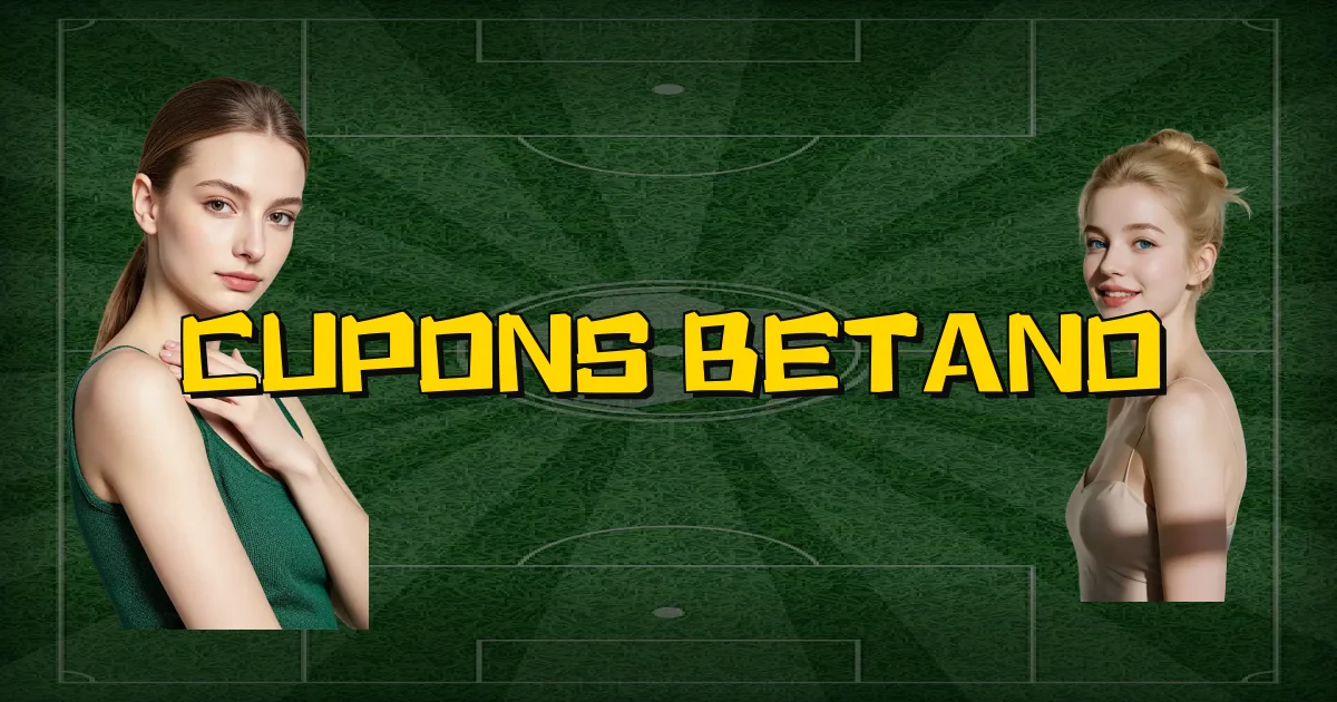 Cupons Betano Oficial