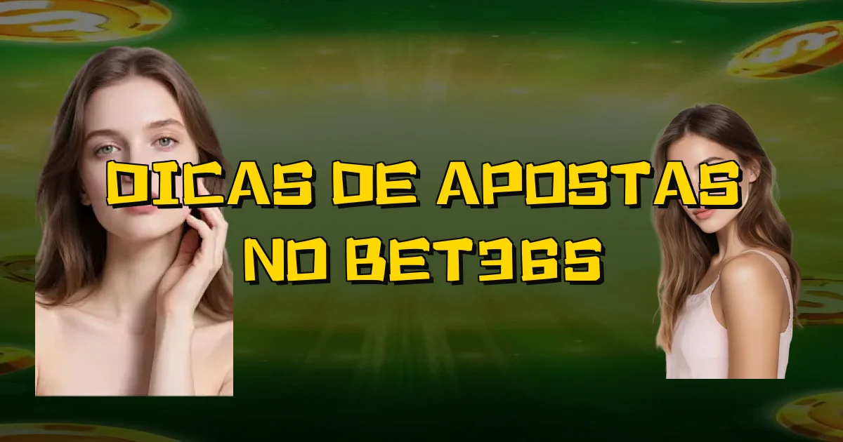 Dicas De Apostas No Bet365 Oficial
