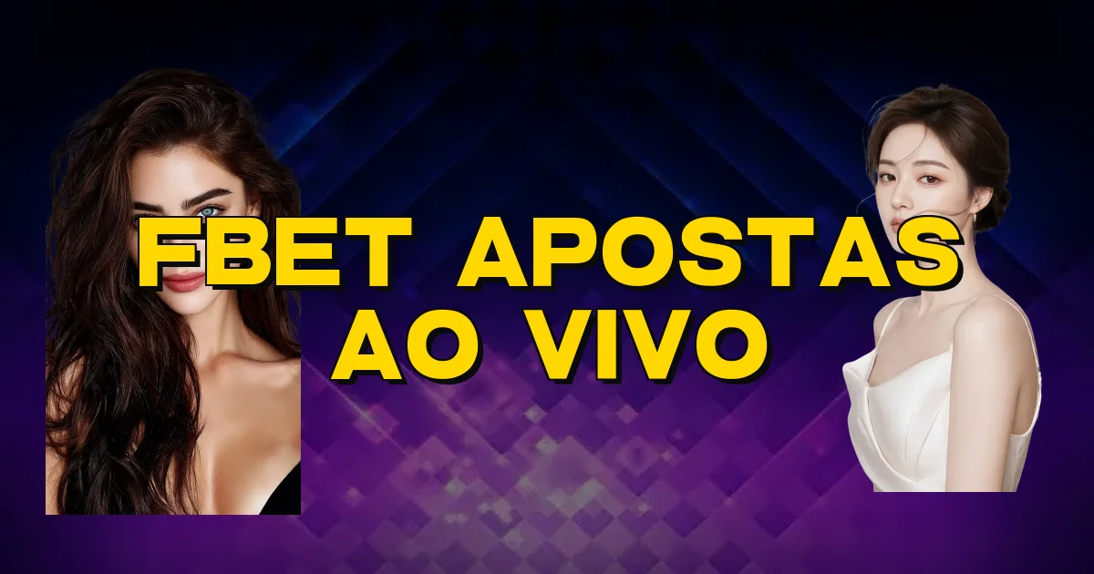 Fbet Apostas Ao Vivo Oficial