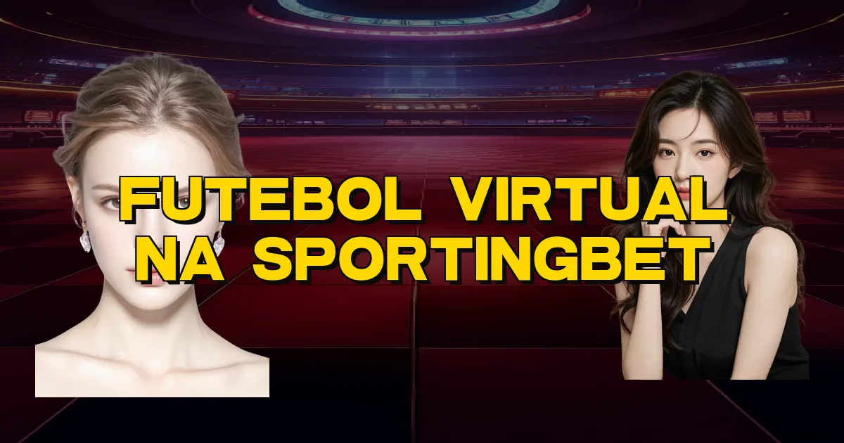 Futebol Virtual Na Sportingbet Oficial
