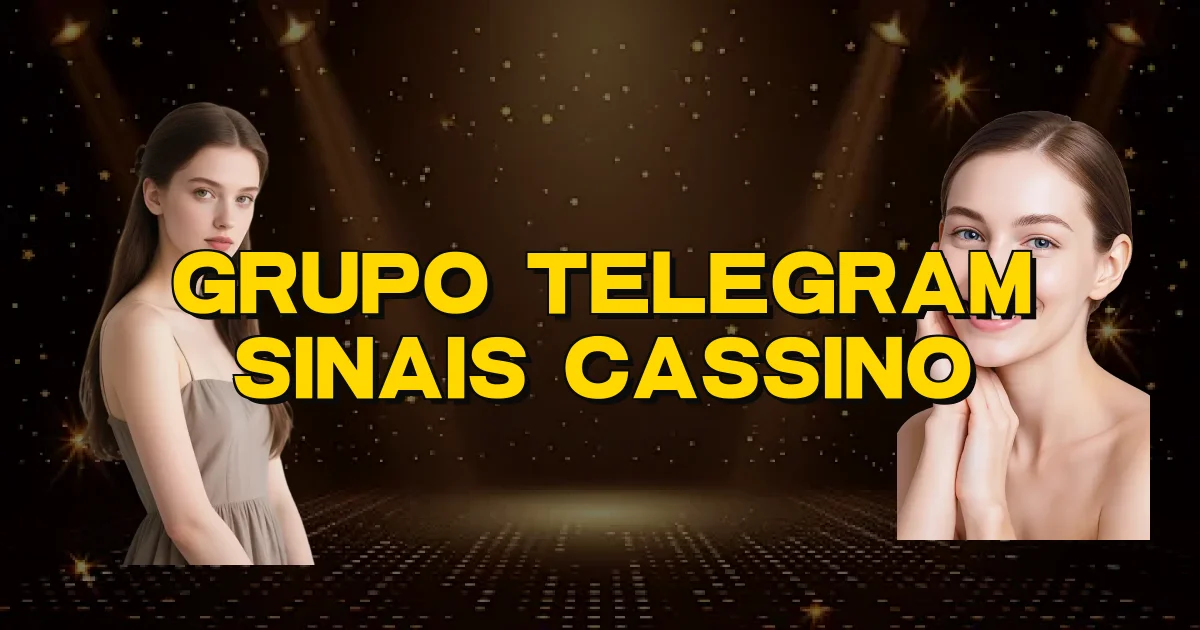 Grupo Telegram Sinais Cassino Oficial