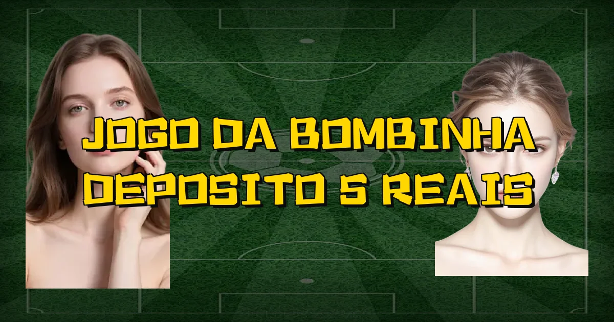 Jogo Da Bombinha Deposito 5 Reais Oficial