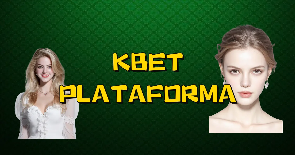 Kbet Plataforma Oficial
