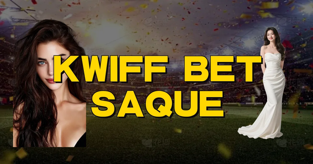 Kwiff Bet Saque Oficial