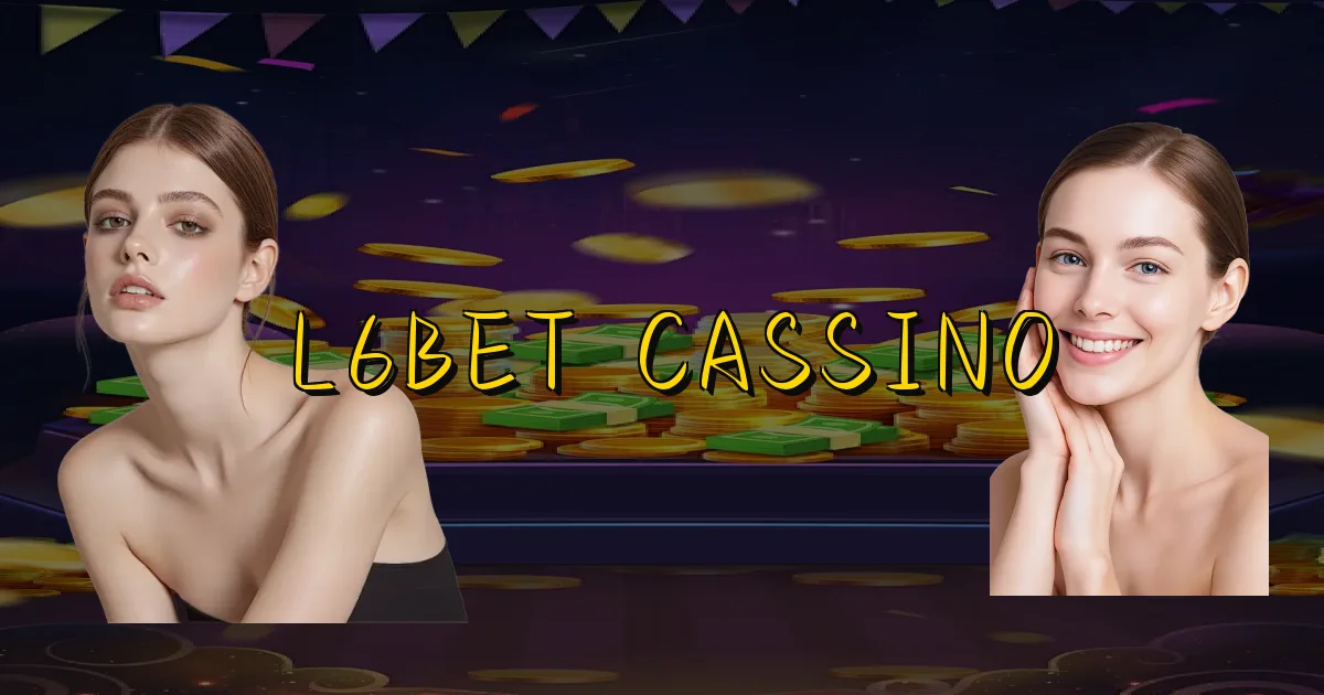 L6Bet Cassino Oficial