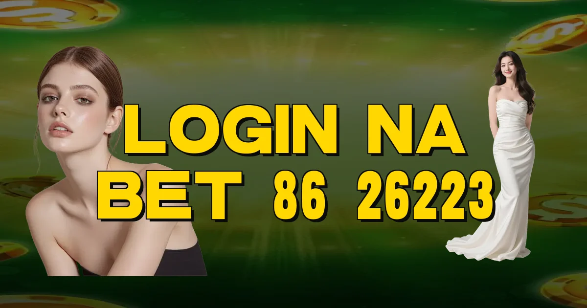 Login Na Bet 86 26223 Oficial