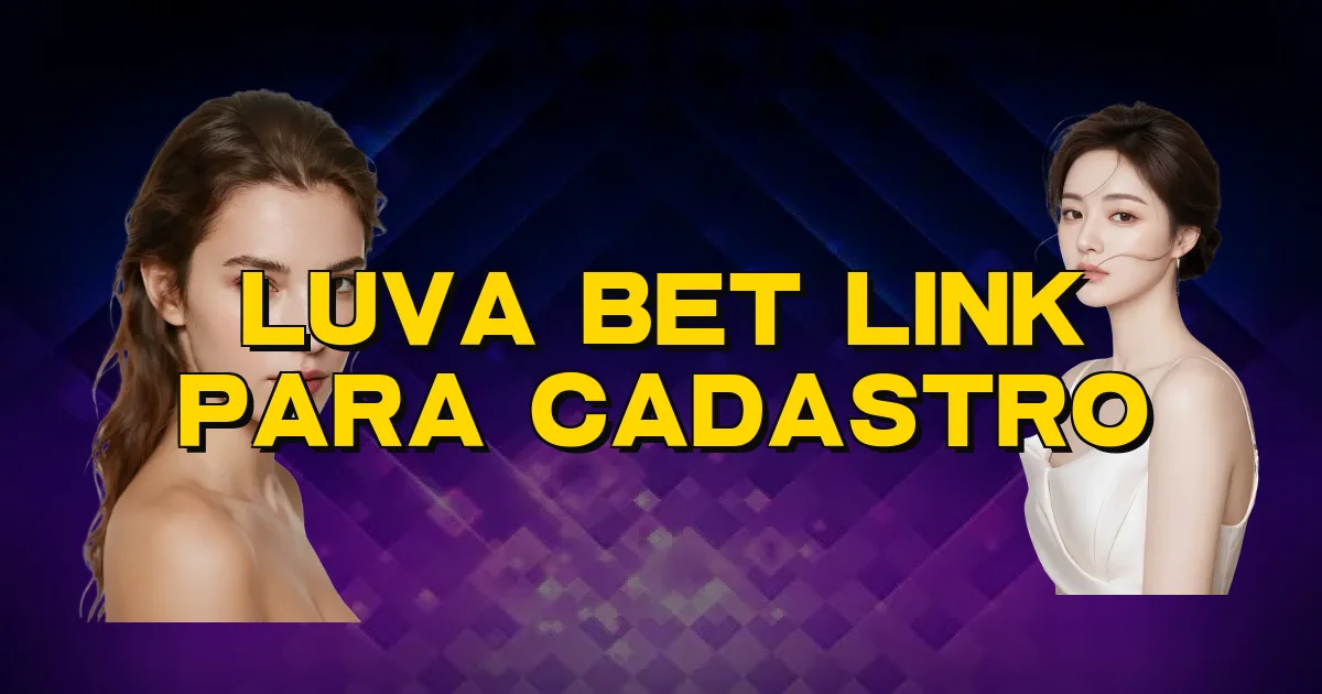 Luva Bet Link Para Cadastro Oficial