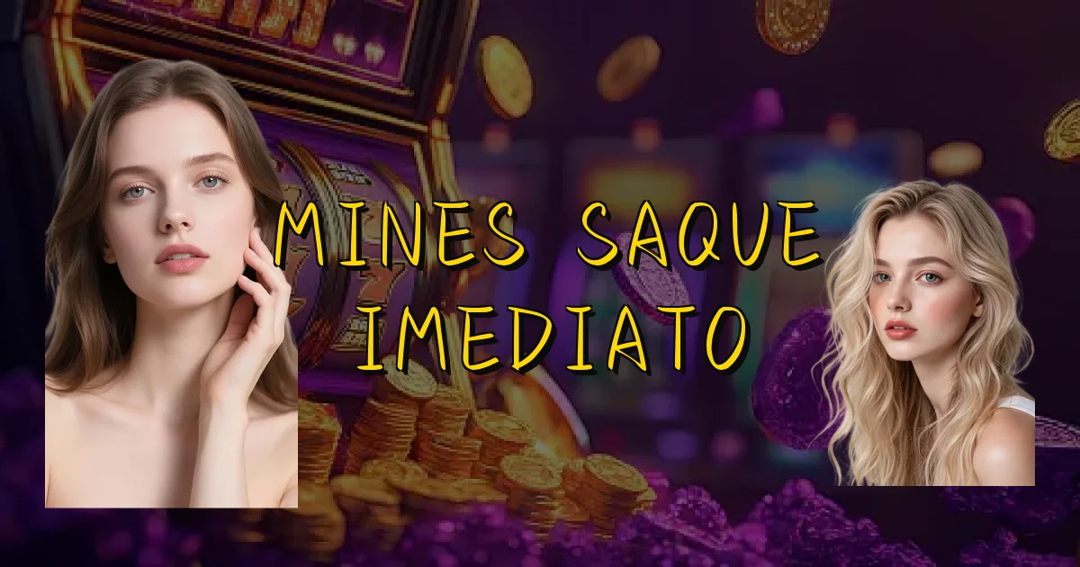 Mines Saque Imediato Oficial