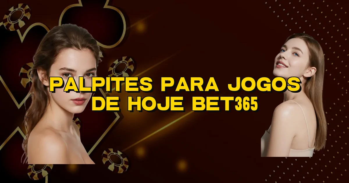 Palpites Para Jogos De Hoje Bet365 Oficial