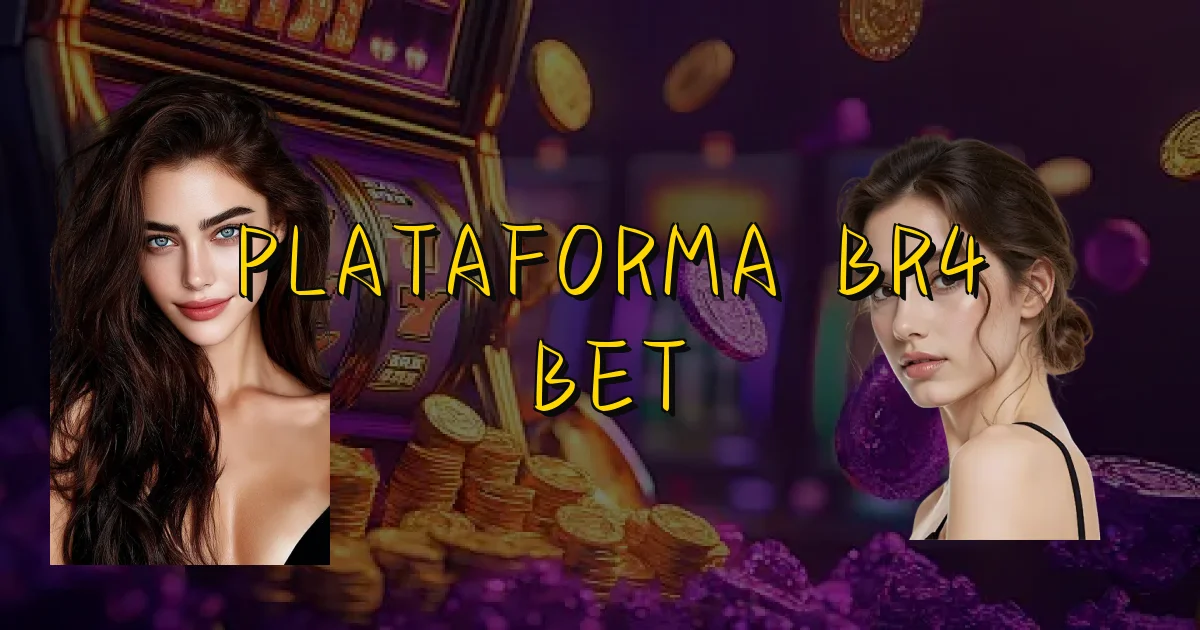 Plataforma Br4 Bet Oficial
