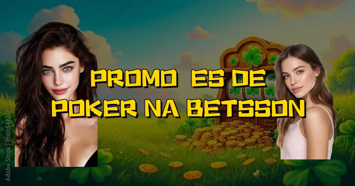 Promoções De Poker Na Betsson Oficial
