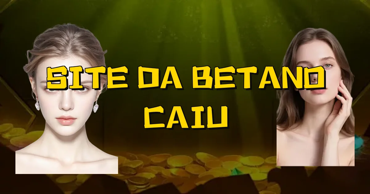 Site Da Betano Caiu Oficial