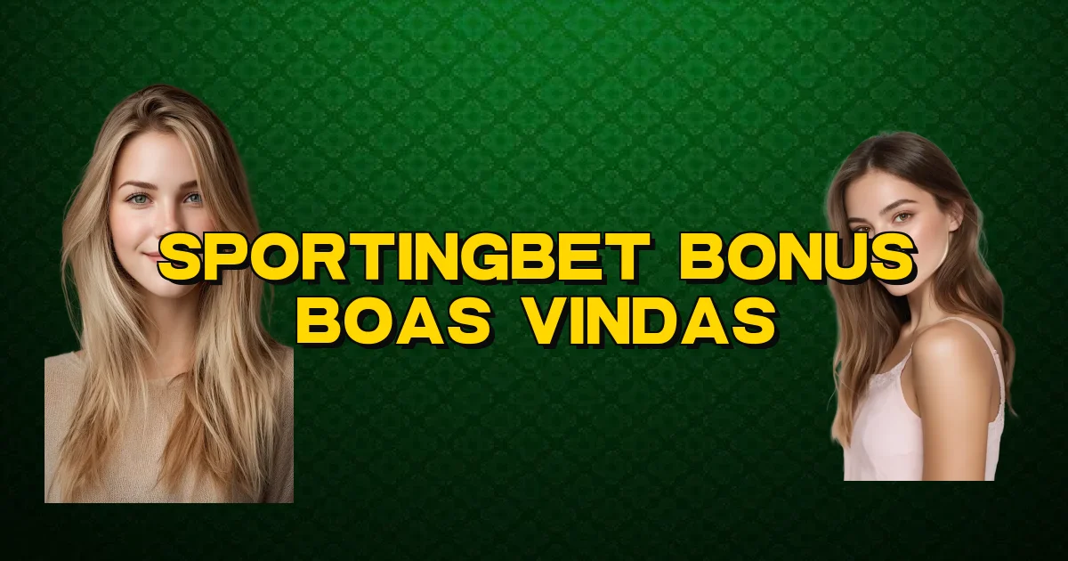 Sportingbet Bonus Boas Vindas Oficial