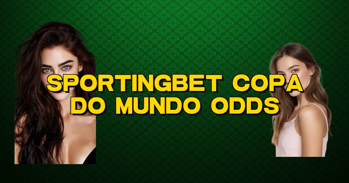 Sportingbet Copa Do Mundo Odds Oficial