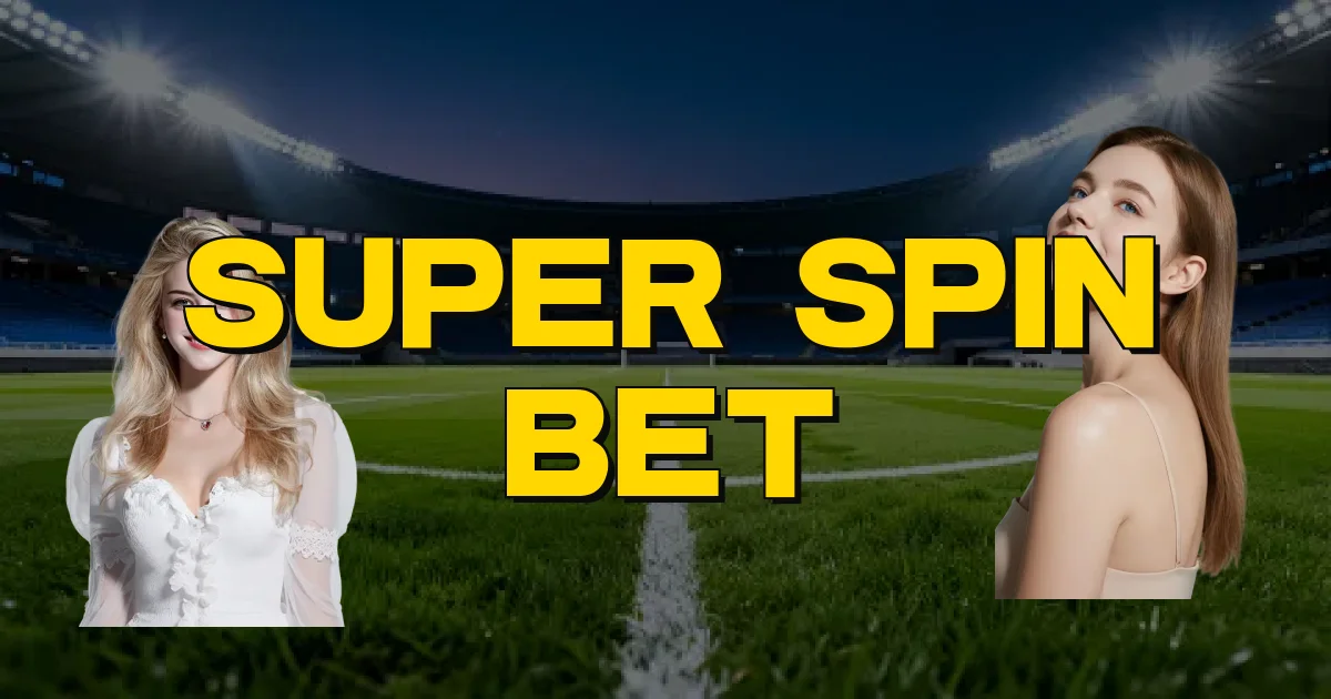 Super Spin Bet Oficial